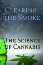 Watch Clearing the Smoke: The Science of Cannabis Vumoo