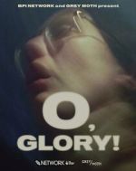 Watch O, Glory! (Short 2022) Vumoo