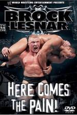 Watch WWE Brock Lesnar Here Comes the Pain Vumoo