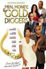 Watch Men, Money & Gold Diggers Vumoo