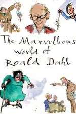 Watch The Marvellous World of Roald Dahl Vumoo