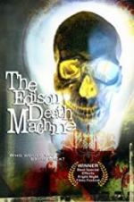 Watch The Edison Death Machine Vumoo