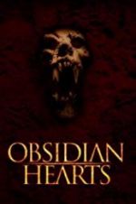 Watch Obsidian Hearts Vumoo