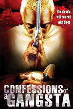 Watch Confessions of a Gangsta Vumoo