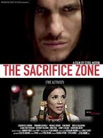 Watch The Sacrifice Zone (The Activist) Vumoo