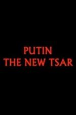 Watch Putin: The New Tsar Vumoo
