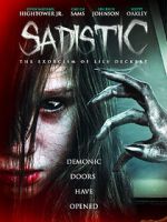 Watch Sadistic: The Exorcism of Lily Deckert Vumoo