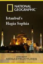 Watch National Geographic: Ancient Megastructures - Istanbul's Hagia Sophia Vumoo