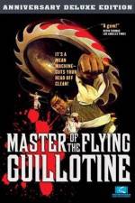 Watch Master of the Flying Guillotine Vumoo