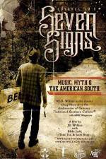 Watch Seven Signs Music Myth & the American South Vumoo