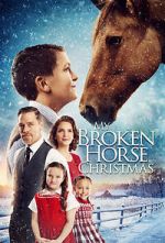 Watch My Broken Horse Christmas (Short 2017) Vumoo