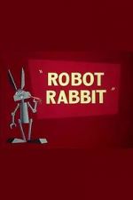 Watch Robot Rabbit (Short 1953) Vumoo