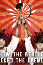 Watch How the Beatles Rocked the Kremlin Vumoo
