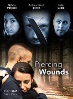 Watch Piercing Wounds Vumoo