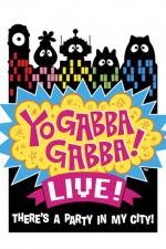 Watch Yo Gabba Gabba Live from NOKIA Theatre LA Live Vumoo
