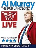 Watch Al Murray: The Only Way Is Epic Tour Vumoo
