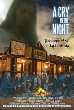 Watch A Cry in the Night: The Legend of La Llorona Vumoo
