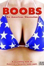 Watch Boobs: An American Obsession Vumoo