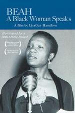 Watch Beah: A Black Woman Speaks Vumoo