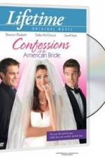 Watch Confessions of an American Bride Vumoo