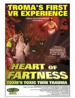 Watch Heart of Fartness: Troma\'s First VR Experience Starring the Toxic Avenger (Short 2017) Vumoo