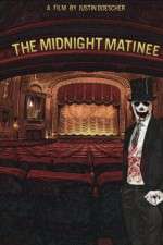 Watch The Midnight Matinee Vumoo