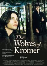 Watch The Wolves of Kromer Vumoo