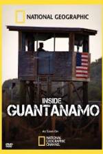 Watch NationaI Geographic Inside the Wire: Guantanamo Vumoo