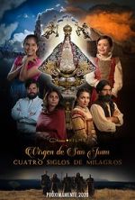 Watch Our Lady of San Juan, Four Centuries of Miracles Vumoo