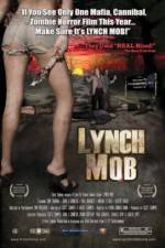 Watch Lynch Mob Vumoo