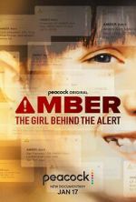 Watch Amber: The Girl Behind the Alert Vumoo