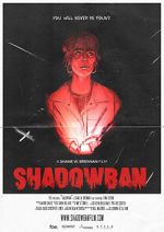 Watch Shadowban (Short 2022) Vumoo