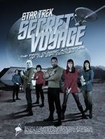 Watch Star Trek Secret Voyage: Whose Birth These Triumphs Are Vumoo