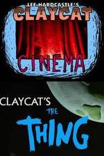Watch Claycat's the Thing Vumoo