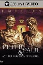 Watch Empires: Peter & Paul and the Christian Revolution Vumoo