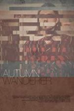 Watch Autumn Wanderer Vumoo