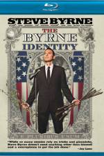 Watch Steve Byrne The Byrne Identity Vumoo