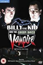 Watch Billy the Kid and the Green Baize Vampire Vumoo