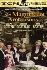 Watch The Magnificent Ambersons Vumoo