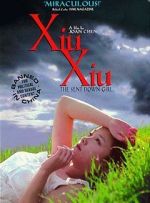 Watch Xiu Xiu: The Sent-Down Girl Vumoo