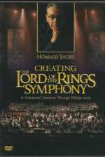Watch Creating the Lord of the Rings Symphony: A Composer\'s Journey Through Middle-Earth Vumoo