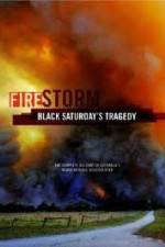 Watch Black Saturdays Firestorm Vumoo