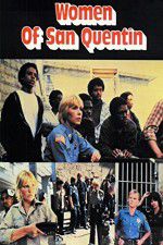 Watch Women of San Quentin Vumoo
