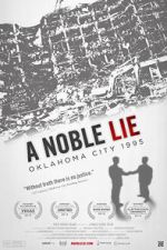 Watch A Noble Lie: Oklahoma City 1995 Vumoo