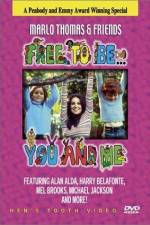 Watch Free to Be You & Me Vumoo