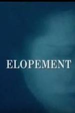 Watch Elopement Vumoo