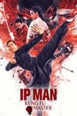 Watch Ip Man: Kung Fu Master Vumoo