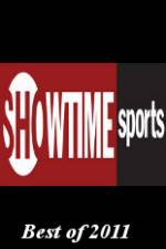 Watch Showtime Sports Best of 2011 Vumoo