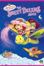 Watch Strawberry Shortcake: The Sweet Dreams Movie Vumoo