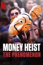 Watch Money Heist: The Phenomenon Vumoo